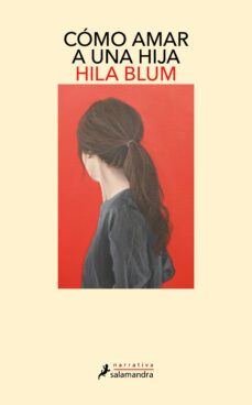 como amar a una hija (ebook)-hila blum-9788419346360