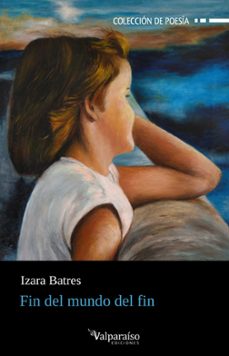 fin del mundo del fin-izara batres-9788419347060