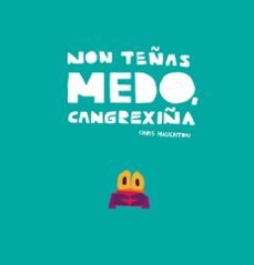 non teñas medo, cangrexiña-9788419607560