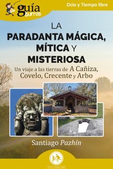 la paradanta magica, mitica y misteriosa-santiago pazhin-9788419731760