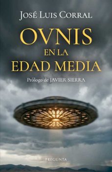 ovnis en la edad media-jose luis corral-9788419766960