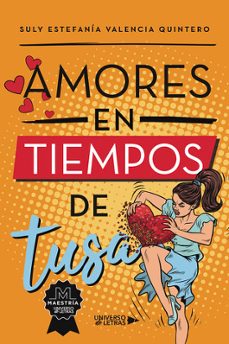 Imagen Principal de Amores en tiempos de tusa