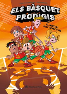 els basquet prodigis 2 - el misteri dels joves d or-alberto casamayor-9788419912060