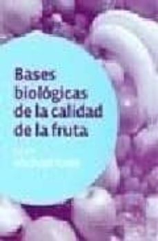 bases biologicas de la calidad de la fruta-michael knee-9788420010960