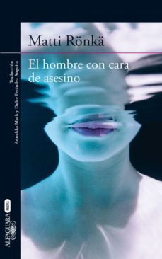 el hombre con cara de asesino (ebook)-matti ronka-9788420415260