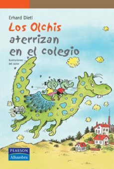 los olchis aterrizan en el colegio-erhard dietl-9788420545660