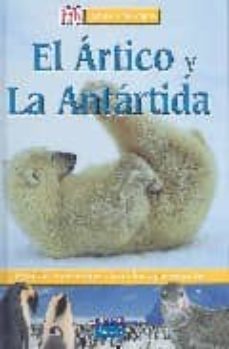 el artico y la antartida-lorrie mack-9788420551760