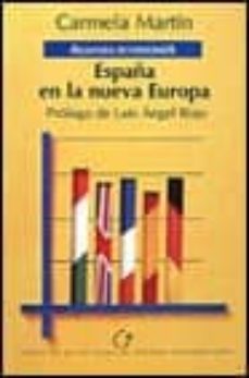españa y la nueva europa (2ª ed.)-9788420668260