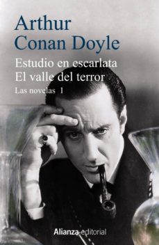 sherlock holmes: estudio en escarlata; el valle del terror: las n ovelas 1-arthur conan doyle-9788420689760