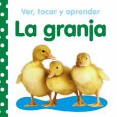 la granja: ver, tocar y aprender-9788421685860