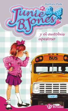 junie b. jones y el autobus apestoso-barbara park-9788421696460