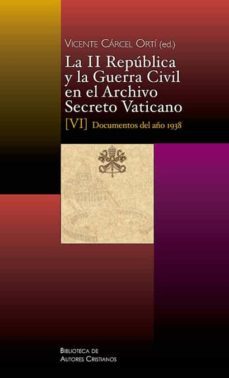 ii republica y la guerra civil en el archivo secreto vaticano-vicente carcel orti-9788422020660