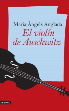 el violín de auschwitz-maria angels anglada-9788423342860