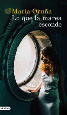 lo que la marea esconde-maria oruña-9788423359660