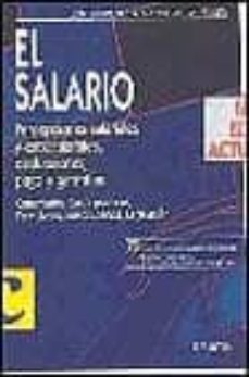 el salario: percepciones salariales y extrasalariales, deduccione s, pago y garantias-9788423419760