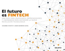 el futuro es fintech-susanne chishti-janos barberis-9788423426560
