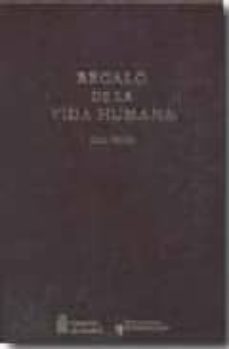 regalo de la vida humana (2 vols) (edicion fascimil)-9788423530960