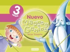 nuevo magos y genios 3 años. 3er trimestre (educacion infantil)-argeme dominguez serrano-9788424111960