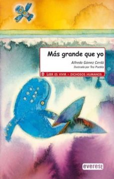 mas grande que yo (leer es vivir)-9788424129460