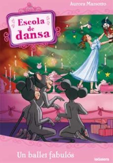 un ballet fabulos-aurora marsotto-9788424641160