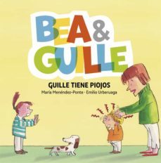 bea & guille 5 : guille tiene piojos-maria menendez ponte-9788424662660