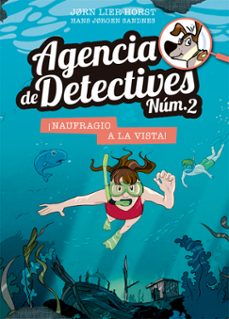 agencia de detectives nº 2- 13. ¡naufragio a la vista!-jorn lier horst-9788424666460