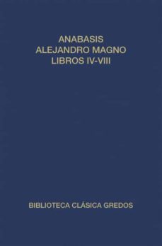 anabasis de alejandro magno. libros iv-viii (india)-flavio arriano-9788424903060