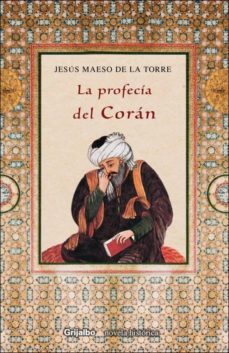 la profecia del coran-jesus maeso de la torre-9788425339660