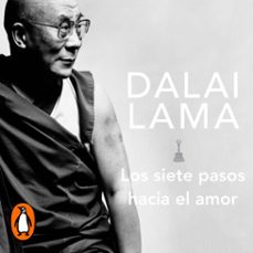 los siete pasos hacia el amor (audiolibro)-dalai lama-9788425393860