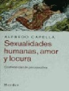 sexualidades humanas, amor y locura: conferencias de psicoanalisi s-9788425420160