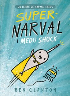 supernarval i medu shock (cat)-ben clanton-9788426145260
