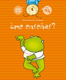 ¿me enseñas? (pilo y lia, 4)-9788426357960