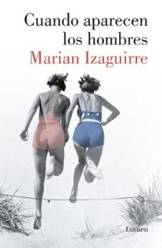 cuando aparecen los hombres-marian izaguirre-9788426404060