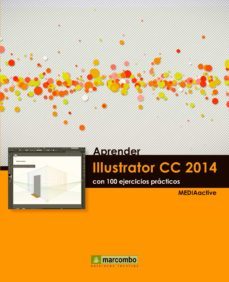 aprender illustrator cc 2014 con 100 ejercicios practicos-9788426721860