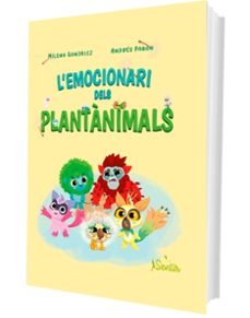 l'emocionari dels plantanimals-milena gonzalez-9788426740960
