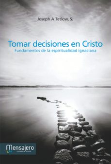 tomar decisiones en cristo-joseph a. tetlow-9788427132160