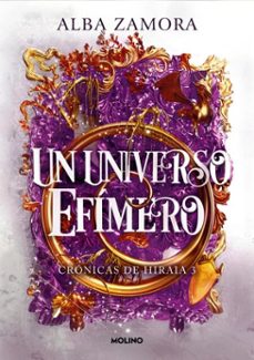 un universo efimero (cronicas de hiraia 3) (ebook)-alba zamora-9788427250260