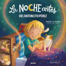 la noche antes - del ratoncito perez (ebook)-irene (alegriaeducativa) alegría-9788427255760