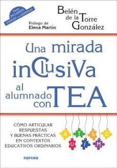 una mirada inclusiva al alumnado con tea-belen de la torre gonzalez-9788427731660