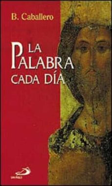 la palabra cada dia-basilio caballero alvarez-9788428513760