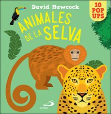 animales de la selva :10 pop ups-david hawcock-9788428568760