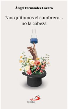 nos quitamos el sombrero... no la cabeza (ebook)-ángel fernández lázaro-9788428572460