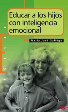 educar a los hijos con inteligencia emocional-9788428813860