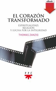 el corazon transformado (ebook)-thomas zanzig-9788428833660
