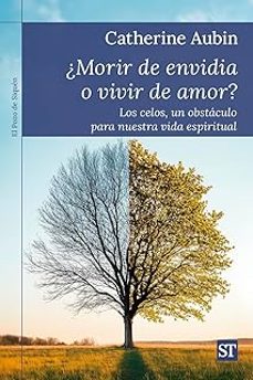 ¿morir de envidia o vivir de amor?-catherine aubin-9788429332360