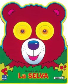 mira qui viu a...la selva-9788430571260