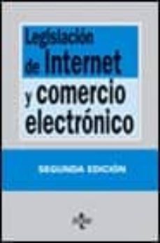 legislacion de internet y comercio electronico (2ª ed.)-9788430939060