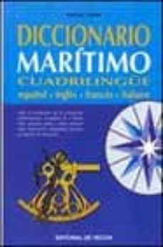 diccionario maritimo cuadrilingue: español, ingles, frances, ital iano-jean luc garnier-9788431528560