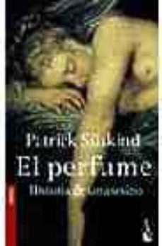 el perfume: historia de un asesino-patrick suskind-9788432216060