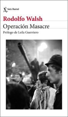 operacion masacre-rodolfo walsh-9788432249860